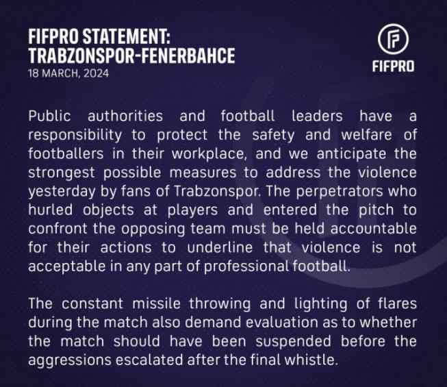 FIFPRO关于费内巴切矛盾的声明:当局有责任保护球员的安全福利 FIFPRO关于费内巴切矛盾的声明:当局有责任保护球员的安全福利